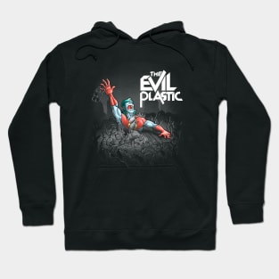 The evil plastic Hoodie